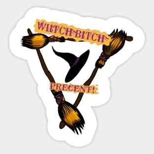 WITCH BITCH PRESENT Sticker